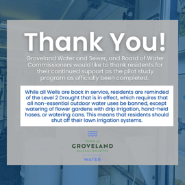Groveland Water and Sewer, Board of Water Commissioners Announces Completion of Pilot Study Program, Reminds Residents of Level 2 Drought Restrictions