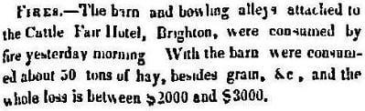 1849 Boston Atlas newspaper story of a fire at the famous Cattle Fair Hotel in Brighton.
