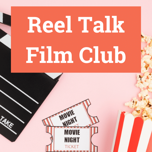 Reel Talk Film Club Graphic.