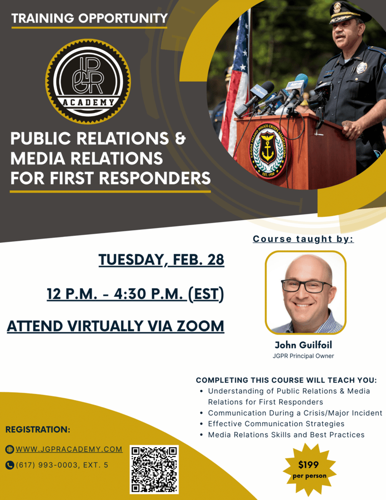 PUBLIC RELATIONS AND MEDIA RELATIONS FOR FIRST RESPONDERS
