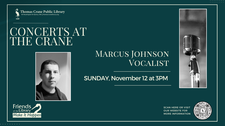 Concerts at the Crane: Marcus Johnson, Vocalist