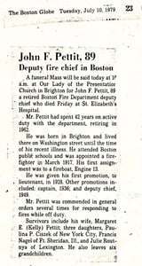 Boston Globe obituary of Deputy Fire Chief John Francis Pettit, July 10, 1979.