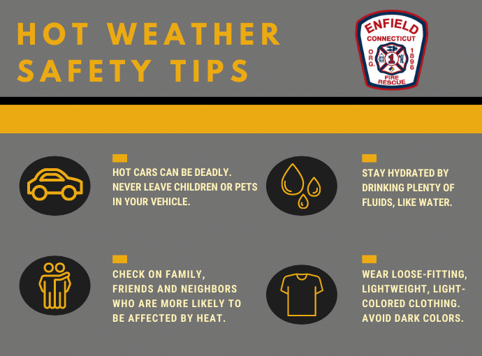 Enfield Fire District 1 Shares Hot Weather Safety Tips 