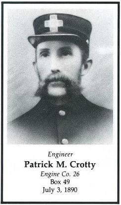 Engineer Patrick M. Crotty, LODD July 3, 1890.