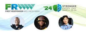 First Responder Wellness Week