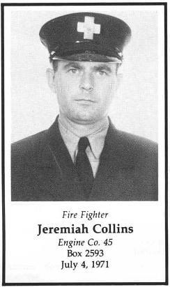 Photo of Fire Fighter Jeremiah Collins, Engine Company 45, LODD, July 4, 1971.