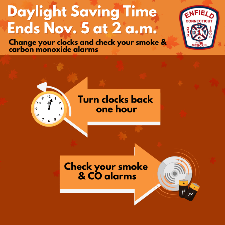 Enfield Fire District No. 1 Reminds Residents to Change Their Clocks, Check Their Alarms as Daylight Saving Time Ends
