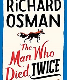 The Man Who Died Twice (Thursday Murder Club #2) by Richard Osman