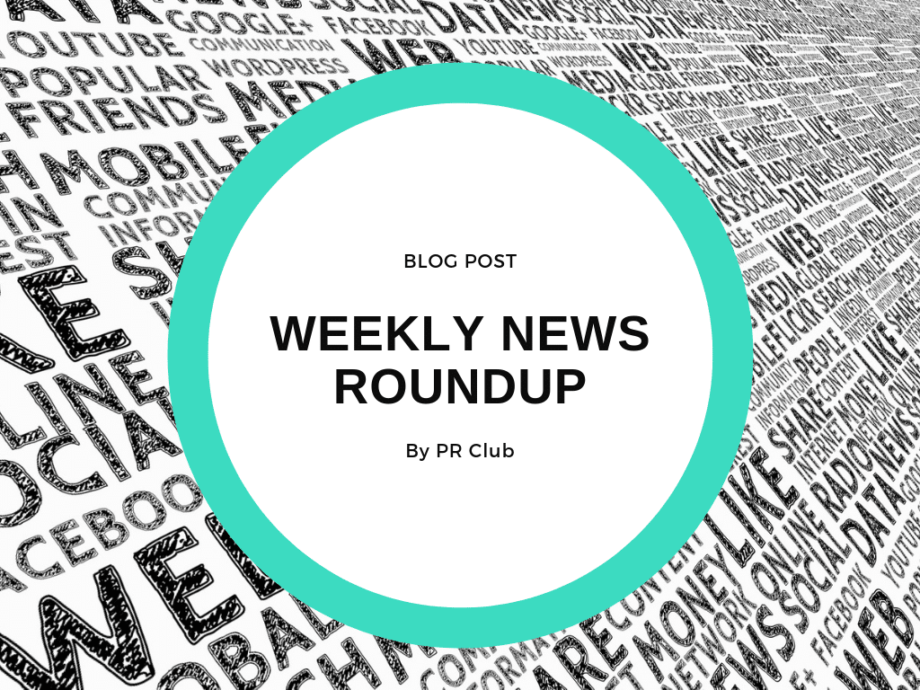 Weekly News Roundup - PR Club