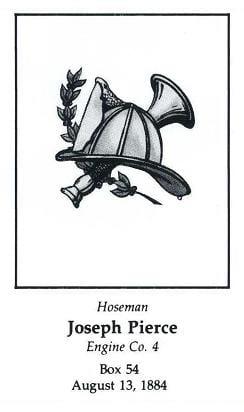 Card of Hoseman Joseph Pierce, LODD 8/13/1884.