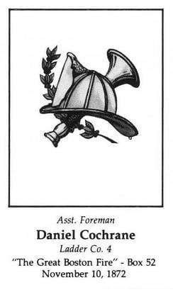 Card of Assistant Foreman Daniel Cochrane, LODD 11/10/1872.