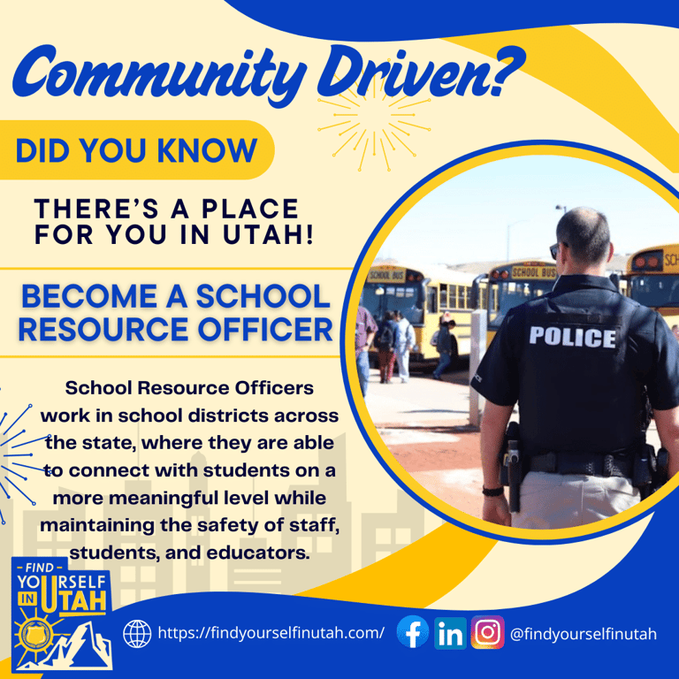 There’s a Place for You in Utah: School Resource Officer