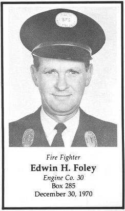 Photo of Fire Fighter Edwin H. Foley, Engine 30, LODD 12/30/1970.