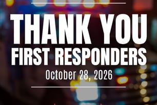 Department Thanks First Responders and Public Safety Partners on National First Responders Day