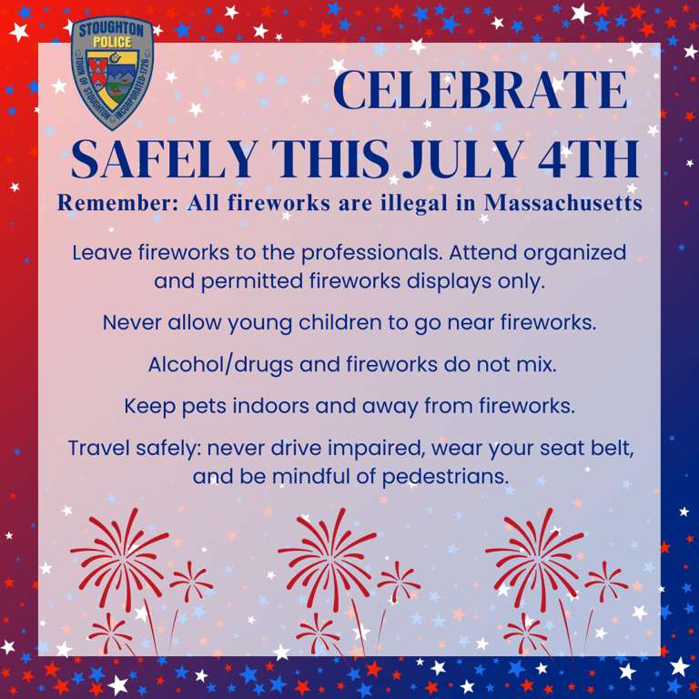 Stoughton Police Share Tips for Safe Fourth of July Celebrations