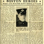 Profile of 'Boston Heroes', winners of the Walter Scott Medal for Valor, featuring Ladderman Gilbert W. Jones, Ladder Co. 15.