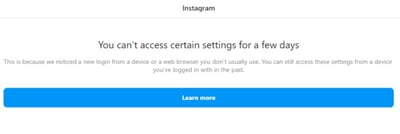 Instagram: You Can’t Access Certain Settings for a Few Days