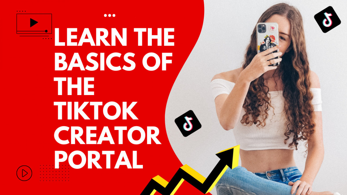 Learn the Basics of the TikTok Creator Portal