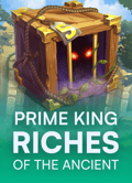 Prime King: Riches of the Ancient