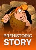 Prehistoric Story