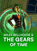 Miles Bellhouse and the Gears of time
