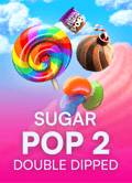 Sugar Pop 2: Double Dipped