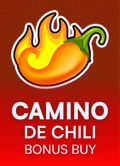 Camino de Chili Bonus Buy