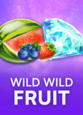 Wild Wild Fruit