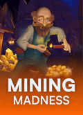 Mining Madness