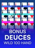 Bonus Deuces Wild 100 Hand