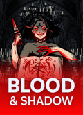 Blood & Shadow