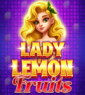 Lady Lemon Fruits