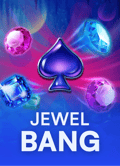 Jewel Bang