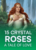 15 Crystal Roses: A Tale of Love