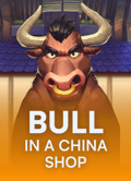 Bull in a China Shop