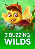 3 Buzzing Wilds