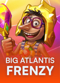 Big Atlantis Frenzy