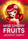Miss Cherry Fruits Jackpot party