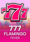 777 - Flamingo Fever