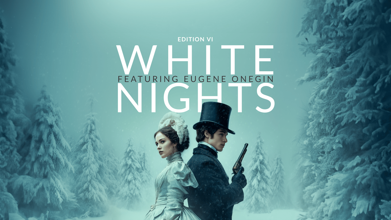 White Nights featuring Eugene Onegin