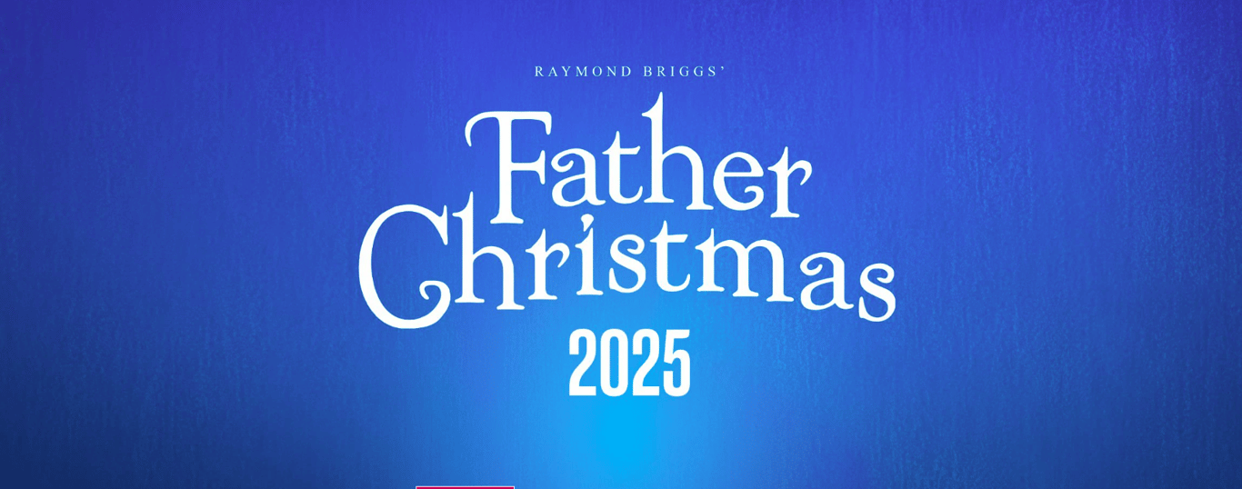 London For Toddlers: Raymond Briggs’ Father Christmas 2025