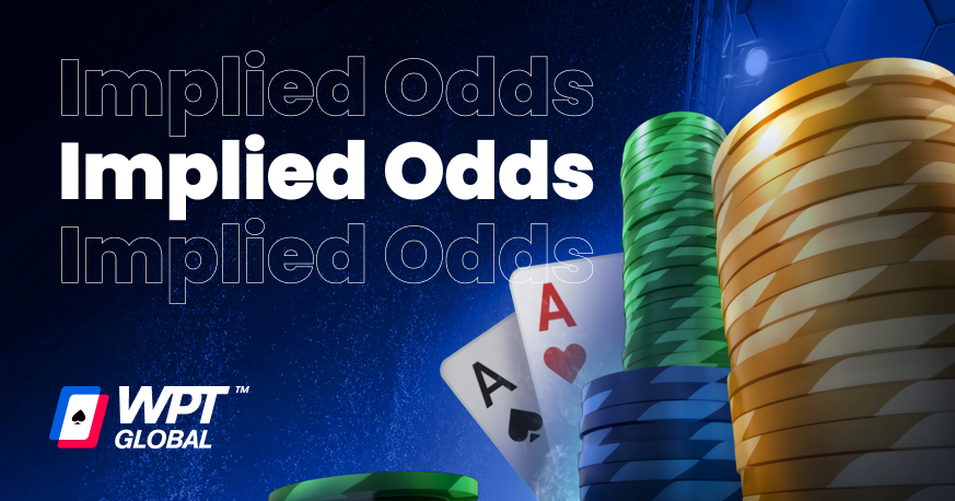 Online Poker Tips, Poker Cheatsheet, Implied Poker Odds