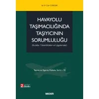 Havayolu Taşımacılığında Taşıyıcının Sorumluluğu
