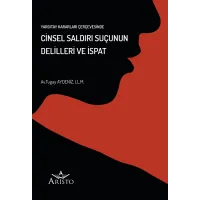 Cinsel Saldırı Suçunun Delilleri ve İspat