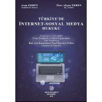 Türkiye'de İnternet-Sosyal Medya Hukuku