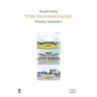 Türk Anayasa Hukuku Pratik Çalışmaları