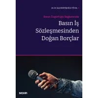 Basın İş Sözleşmesinden Doğan Borçlar