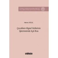 Çocukların Kişisel Verilerinin İşlenmesinde Açık Rıza