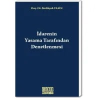 İdarenin Yasama Tarafından Denetlenmesi