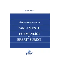 Birleşik Krallık'ta Parlemento Egemenliği ve Brexıt Süreci